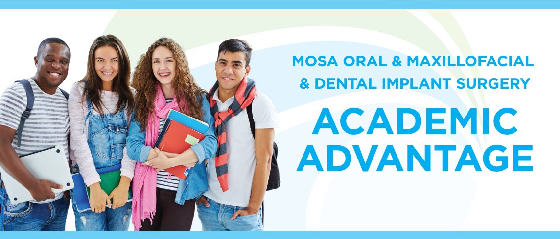 Academic Advantage Program at MOSA Oral Surgery